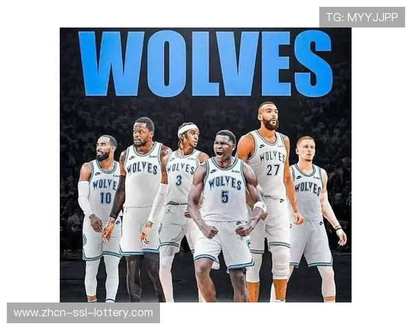 森林狼残阵战术解析：团队传导与外线火力弥补爱德华兹缺阵